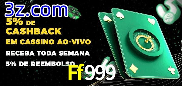 Promoções do cassino ao Vivo Ff999